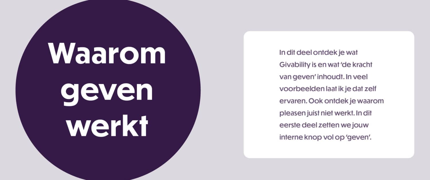 Deel 1 - Waarom geven werkt